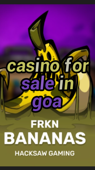casino for sale in goa-3xn3u5udepyz9m9w5iat.com